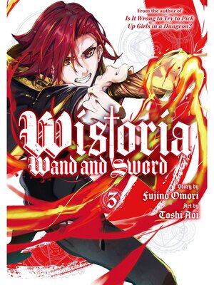 cover image of Wistoria: Wand and Sword, Volume 3